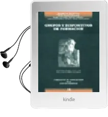 Descargar AudioLibro Grupos y Dispositivos en Formacion de M. Et Al. Souto año 2004