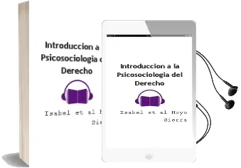 Descargar AudioLibro Introduccion a la Psicosociologia del Derecho de Isabel Et Al. Hoyo Sierra año 2004