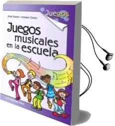 Descargar AudioLibro Juegos Musicales en la Escuela (2ª Ed.) de Alicia Espejo año 2004
