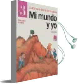 Descargar AudioLibro Mi Mundo y yo 3. Cuaderno de Educacion en Valores de Carlos Diaz año 2004