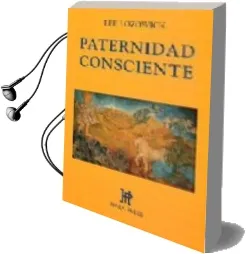 Descargar AudioLibro Paternidad Consciente de Lee Lozowick año 2004