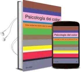 Descargar AudioLibro Psicologia del Color: Como Actuan los Colores Sobre los Sentimien tos y la Razon de Eva Heller año 2004