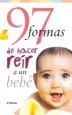 AudioLibro 97 Formas de Hacer Reir a un Bebe de Jack Moore