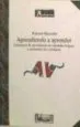AudioLibro Aprendiendo a Aprender: Estrategias de Aprendizajes de Segundas l Enguas y Autonomia del Estudiante de Patricia Mazzotta