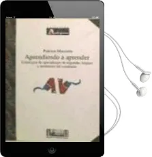 Descargar AudioLibro Aprendiendo a Aprender: Estrategias de Aprendizajes de Segundas l Enguas y Autonomia del Estudiante de Patricia Mazzotta año 2004