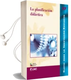 Descargar AudioLibro La Planificacion Didactica (Claves para la Innovacion Educativa; 27) de Luis Del Carmen año 2004