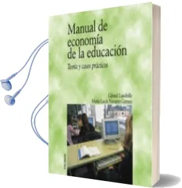 Descargar AudioLibro Manual de Economia de la Educacion: Teoria y Casos Practicos de Gerad Lassibille año 2004