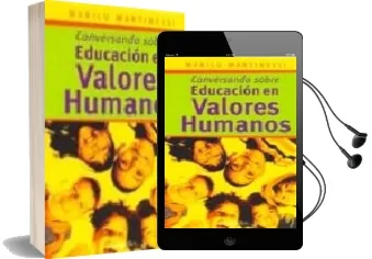 Descargar AudioLibro Conversando Sobre Educacion en Valores Humanos de Marilu Martinelli año 2004