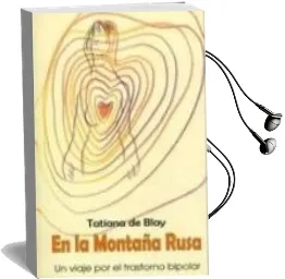 Descargar AudioLibro En la Montaña Rusa: Un Viaje por el Trastorno Bipolar de Tatiana De Blay año 2004
