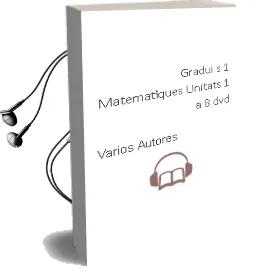 Descargar AudioLibro Gradui s 1: Matematiques: Unitats 1 a 8 (Dvd) de Varios Autores año 2004