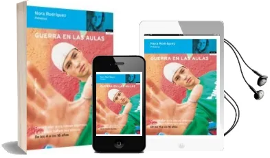 Descargar AudioLibro Guerra en las Aulas: Como Tratar a los Chicos Violentos y los que Sufren sus Abusos de Nora Rodriguez año 2004