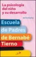 AudioLibro La Psicologia del Niño y su Desarrollo. de 0 a 8 Años de Bernabe Tierno