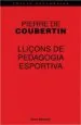 AudioLibro Lliçons de Pedagogia Esportiva de Pierre De Coubertin