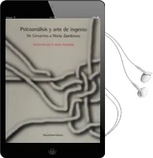 Descargar AudioLibro Psicoanalisis y Arte de Ingenio: De Cervantes a Maria Zambrano de Erminia Macola año 2004