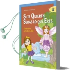 Descargar AudioLibro Si te Quieren, Seras lo que Eres de Jose A. Fernandez Bravo año 2004