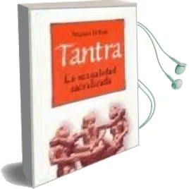 Descargar AudioLibro Tantra: La Sexualidad Sacralizada de Maestro Derose año 2004