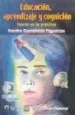 AudioLibro Educacion, Aprendizaje y Cognicion de S. Castañeda Figueiras