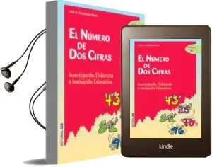Descargar AudioLibro El Numero de dos Cifras: Investigacion Didactica e Innovacion edu Cativa de Jose Antonio Fernandez Bravo año 2004