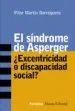 AudioLibro El Sindrome de Asperger: ¿Excentricidad o Discapacidad Social? de Pilar Martin Borreguero