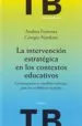 AudioLibro La Intervencion Estrategica en los Contextos Educativos: Comunica Cion y Problem-Solving para los Problemas Escolares de Giorgio Nardone