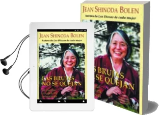 Descargar AudioLibro Las Brujas no se Quejan: Manual de Sabiduria Concentrada de Jean Shinoda Bolen año 2004