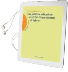 Descargar AudioLibro Las Politicas Educativas en el Pais Vasco Durante el Siglo xx de Pauli Davila Balsera año 2004