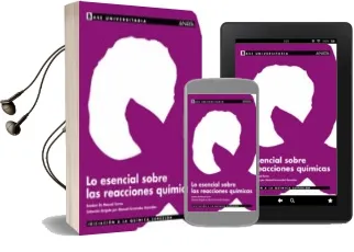 Descargar AudioLibro Lo Esencial Sobre las Reacciones Quimicas de Esteban De Manuel Torres año 2004