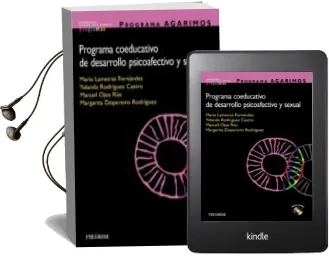 Descargar AudioLibro Programa Agarimos. Programa Coeducativo de Desarrollo Psicoafecti vo y Sexual (Incluye Cd-Rom) de Varios Autores año 2004