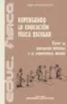 AudioLibro Repensando la Educacion Fisica Escolar de Angela (Coord.) Ainsenstein