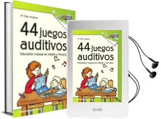 Descargar AudioLibro 44 Juegos Auditivos: Educacion Musical en Infantil y Primaria de Mª Pilar Montoro año 2004