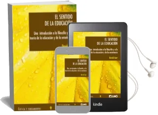Descargar AudioLibro El Sentido de la Educacion: Una Introduccion a la Filosofia y a l a Teoria de la Educacion y de la Enseñanza de David Carr año 2005
