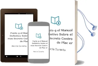 Descargar AudioLibro Punto g: El Manual Definitivo Sobre el mas Secreto Centro de Plac er de Marcia Durante año 2005