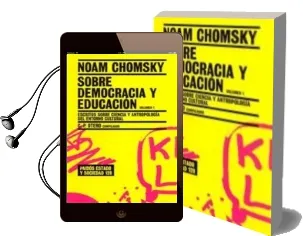 Descargar AudioLibro Sobre Democracia y Educacion (Vol.1): Escritos Sobre Ciencia y Antropologia del Entorno Cultural de Noam Chomsky año 2005