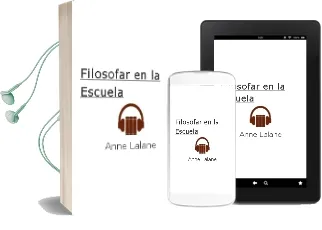 Descargar AudioLibro Filosofar en la Escuela de Anne Lalane año 2005