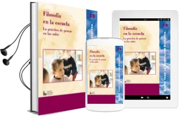 Descargar AudioLibro Filosofia en la Escuela: La Practica de Pensar en las Aulas de Varios Autores año 2005