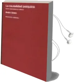 Descargar AudioLibro La Causalidad Psiquica: Entre Naturaleza y Cultura de Andre Green año 2005