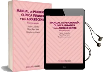 Descargar AudioLibro Manual de Psicologia Clinica Infantil y Adolescente : Trastornos Generales de Varios Autores año 2005