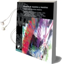 Descargar AudioLibro Vivencias de Maestros y Maestras: Compartir desde la Practica edu Cativa de Varios Autores año 2005