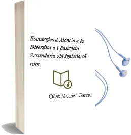Descargar AudioLibro Estrategies d Atencio a la Diversitat a l Educacio Secundaria obl Igatoria (Cd-Rom) de Odet Moliner Garcia año 2005