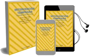 Descargar AudioLibro Intervencion Temprana: Desarrollo Optimo de 0 a 6 Años de Amparo Gomez Artiga año 2005