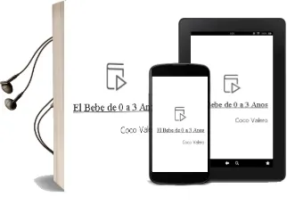 Descargar AudioLibro El Bebe de 0 a 3 Años de Coco Valero año 2005