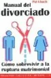 AudioLibro Manual del Divorciado: Como Sobrevivir a la Ruptura Matrimonial de Pol Ubach