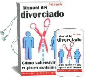 Descargar AudioLibro Manual del Divorciado: Como Sobrevivir a la Ruptura Matrimonial de Pol Ubach año 2005
