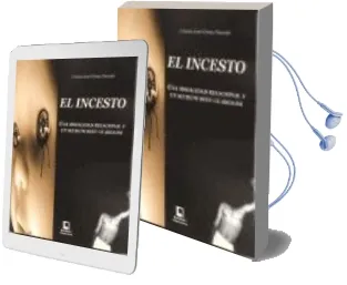 Descargar AudioLibro El Incesto: Una Modalidad Relacional y un Secreto Bien Guardado de Cristino Jose Gomez Naranjo año 2005