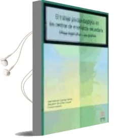 Descargar AudioLibro El Trabajo Psicopedagogico en los Centros de Enseñanza Secundaria : Enfoque Organizativo y Casos Practicos de Jose Manuel Coronel Llamas año 2005