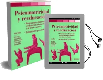 Descargar AudioLibro Psicomotricidad y Reeducacion de Josep Tomas año 2005