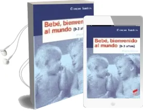 Descargar AudioLibro Bebe, Bienvenido al Mundo (0-3 Años) de Miriam Botbol año 2005
