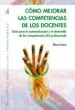 AudioLibro Como Mejorar las Competencias de los Docentes de Elena Cano