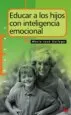 AudioLibro Educar a los Hijos con Inteligencia Emocional de Jose Maria Gallego