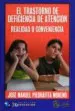 AudioLibro El Trastorno de Deficiencia de Atencion: Realidad o Conveniencia de Jose Manuel Moreno Piedrafita